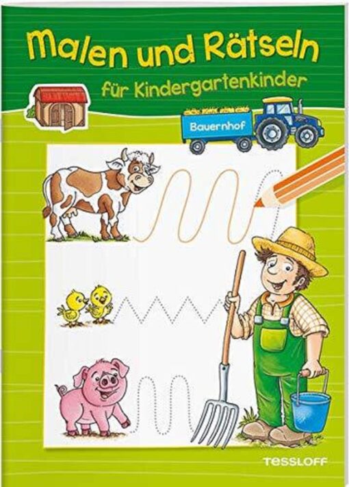 Tessloff Malen und Rätseln für Kindergartenkinder. Bauernhof