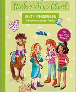 Tessloff Sticker-Anziehbuch. Beste Freundinnen. Gemeinsam bei den Tieren.