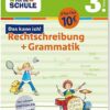 Tessloff Fit für die Schule - Rechtschreibung und Grammatik 3. Klasse
