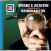 Spione & Agenten, Kriminalistik