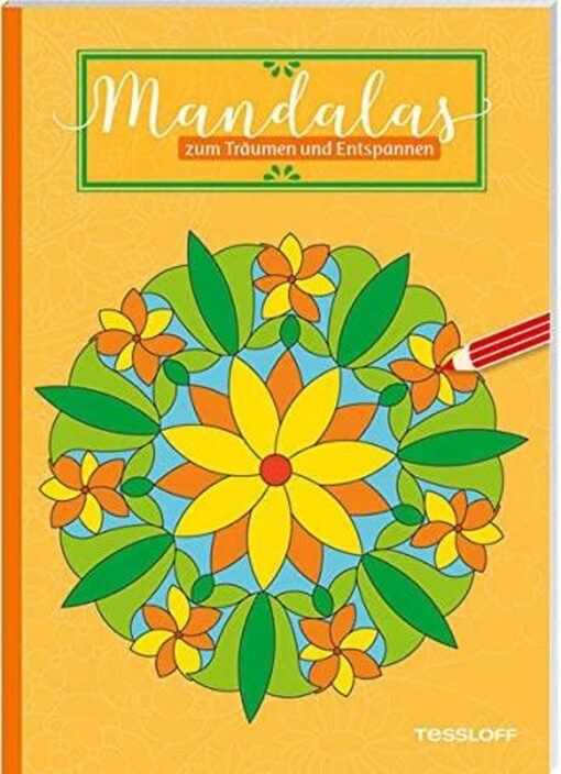 Tessloff Mandalas zum Träumen und Entspannen  Zauberhafte Malvorlagen