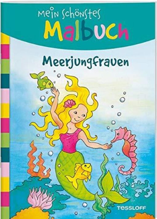 Tessloff Mein schönstes Malbuch - Meerjungfrauen