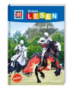 Tessloff WAS IST WAS Erstes Lesen Band 19  Ritter und Burgen