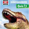 WAS IST WAS Quizblock. Dinosaurier